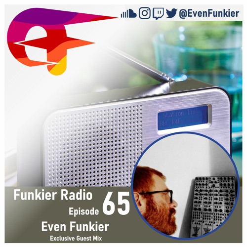 Funkier Radio Episode 65 - Even Funkier Guest Mix