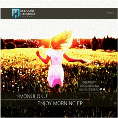 MHR476 Monuloku - Enjoy Morning EP [Out June 03]