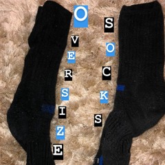 Oversized Socks - Demo