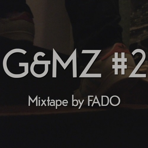 GEMZ Mixtape #2 by FADO