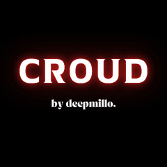 deepmillo - croud