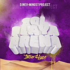 Bad Bunny X Tito El Bambino & Jadiel  -  Sol Playa (Minost Project & Dj Nev Hype Intro)