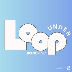 Underloop #01