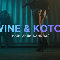 CHARLY BLACKS x J CAPRI - WINE & KOTCH (MASH-UP) BY DJ MILTON