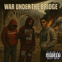 War Under The Bridge