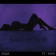 Bad Bitch (feat. Sioo)