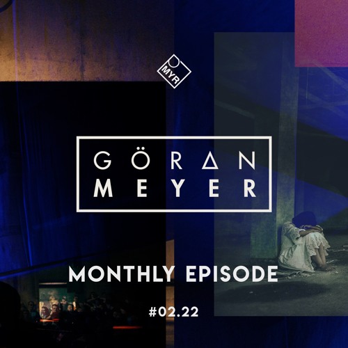 Monthly Episode #02.22