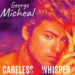 George Michael- Careless Whisper(Kay Kobain Trapmix)