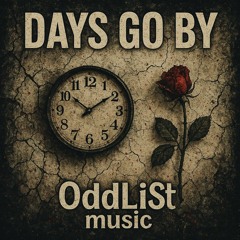 Days Go By