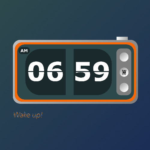 Wake up