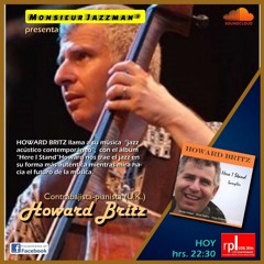 HOWARD BRITZ, contrabajista-pianista (U.K.) – “Here I Stand” (2007)