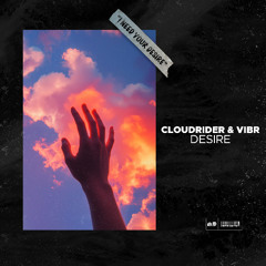 Cloudrider, VIBR - Desire