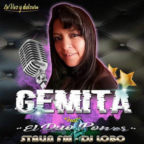 !! DEMO EXITOS //GEMITA// 6X8 !! Feat EL DUO POWER !! STALIN FM DJ-DJ LOBO