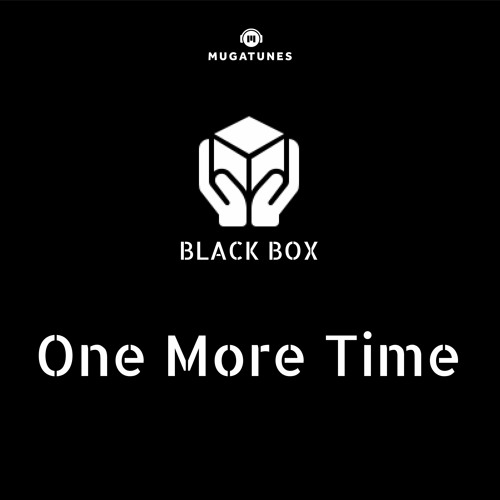 Black Box & Luc Rushmere - One More Time (Daft Punk Edit)