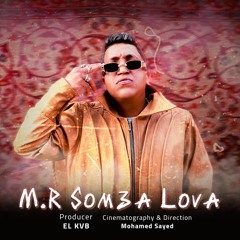 Mr. Som3a Lova