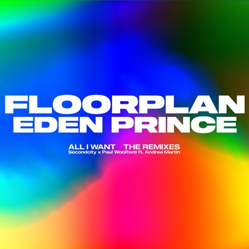All I Want (Floorplan Remix) [Extended Mix] [feat. Andrea Martin]