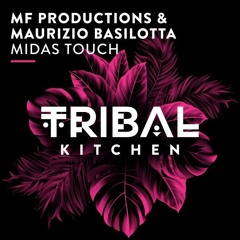 MF Productions, Maurizio Basilotta - Midas Touch (Radio Edit)