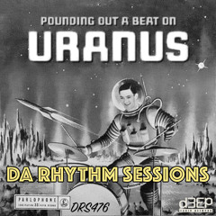 Da Rhythm Sessions 5th March 2025 (DRS476)