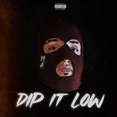Dip it low
