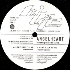 Angelheart Feat. Rochelle Harris - Come Back To Me (Lisa Marie Experience Remix)
