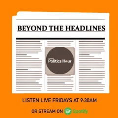 Beyond the Headlines Ep.8. Inflation, Starmer, Online Misogyny, Sturgeon and More