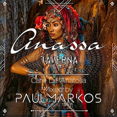 Anassa - Cafe De Anatolia New York Nights (Mix By Paul Markos)