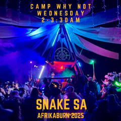 Afrikaburn 2025 - Camp Why Not
