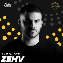 ZEHV guest mix - LUCHiSVETA by Sistersweet