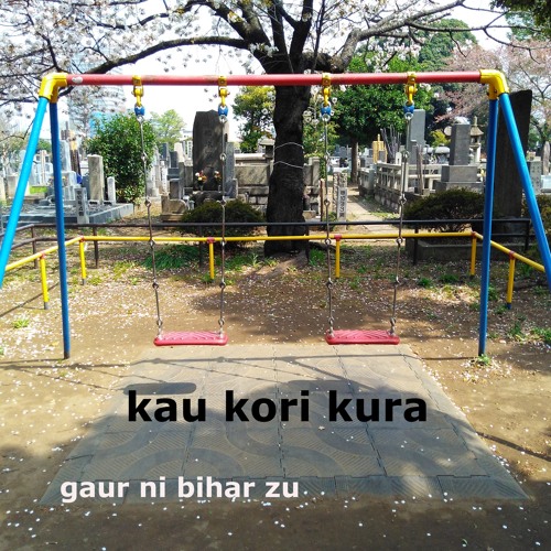 Listen to Kraken Jana by Kau Kori Kura in Gaur Ni, Bihar Zu playlist online  for free on SoundCloud