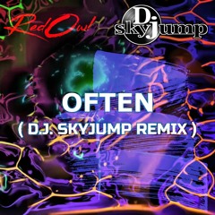 Often (D.J. Skyjump Remix) - Radio Edit