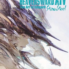 Epub✔ Final Fantasy XIV: Heavensward -- The Art of Ishgard -Stone and Steel-