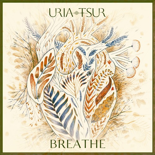 Uria Tsur - Open To Love