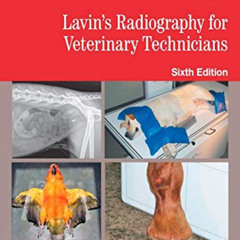 GET EPUB 📗 Lavin's Radiography for Veterinary Technicians by  Marg Brown RVT  BEd Ad