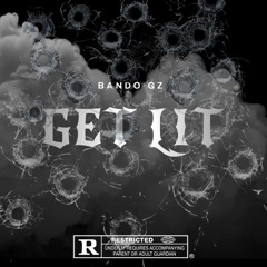 Bando - Get Litt