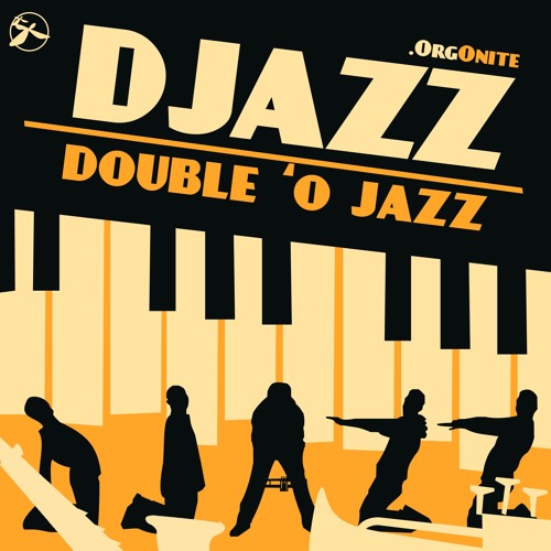 1. DJazz .OrgOnite - Double 'O Jazz