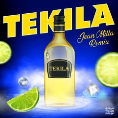 TEKILA - Dorian ( Jean Milla Remix ) BUY ON BEATPORT