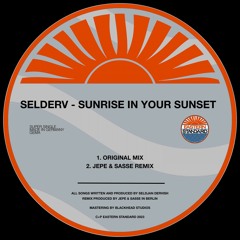 Sunrise In Your Sunset (Jepe & Sasse Remix)