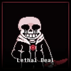 Lethal Deal - Killertale [+FLP / Valentine's Day Special]