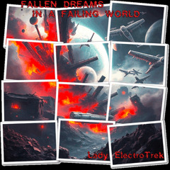 Fallen Dreams In A Failing World