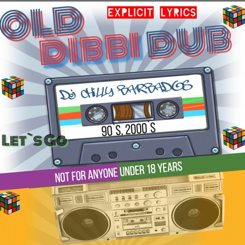 OLD DIBBI DUB SESSION 1 - DJ CHILLY BARBADOS