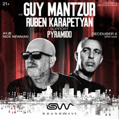 Live SoundWave.LA - Warm Up to Guy Mantzur & Ruban Karapetyan (December 6th 2024)