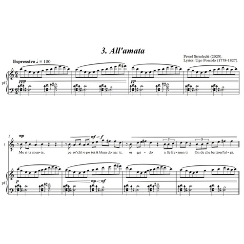 Pawel Strzelecki: 3. All'amata [3 Songs to the Lyrics by Ugo Foscolo for Tenor and Piano (2025)].