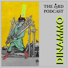 The 23rd Podcast #46 - DinAmmo