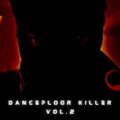 Dancefloor Killer 2
