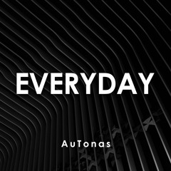 Everyday (FREE DOWNLOAD)