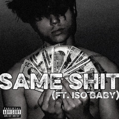 SAME SHIT