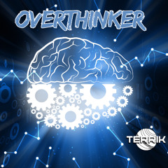 Overthinker