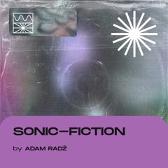 sonic-fiction 03/22 by Adam Radź w/ Living Room