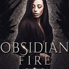 [FREE] EPUB 🖍️ Obsidian Fire (Raven Queen's Harem Part 4) (The Raven Queen's Harem)