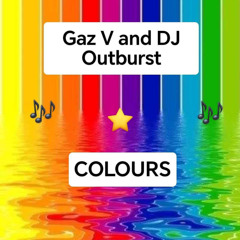 Gaz - V & Outburst - Colours ( Free Download)